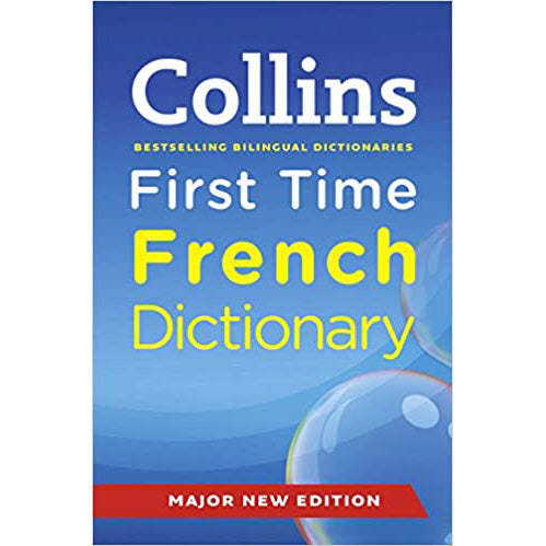 Collins First Time French Dictionary - ScholarsHub Canada